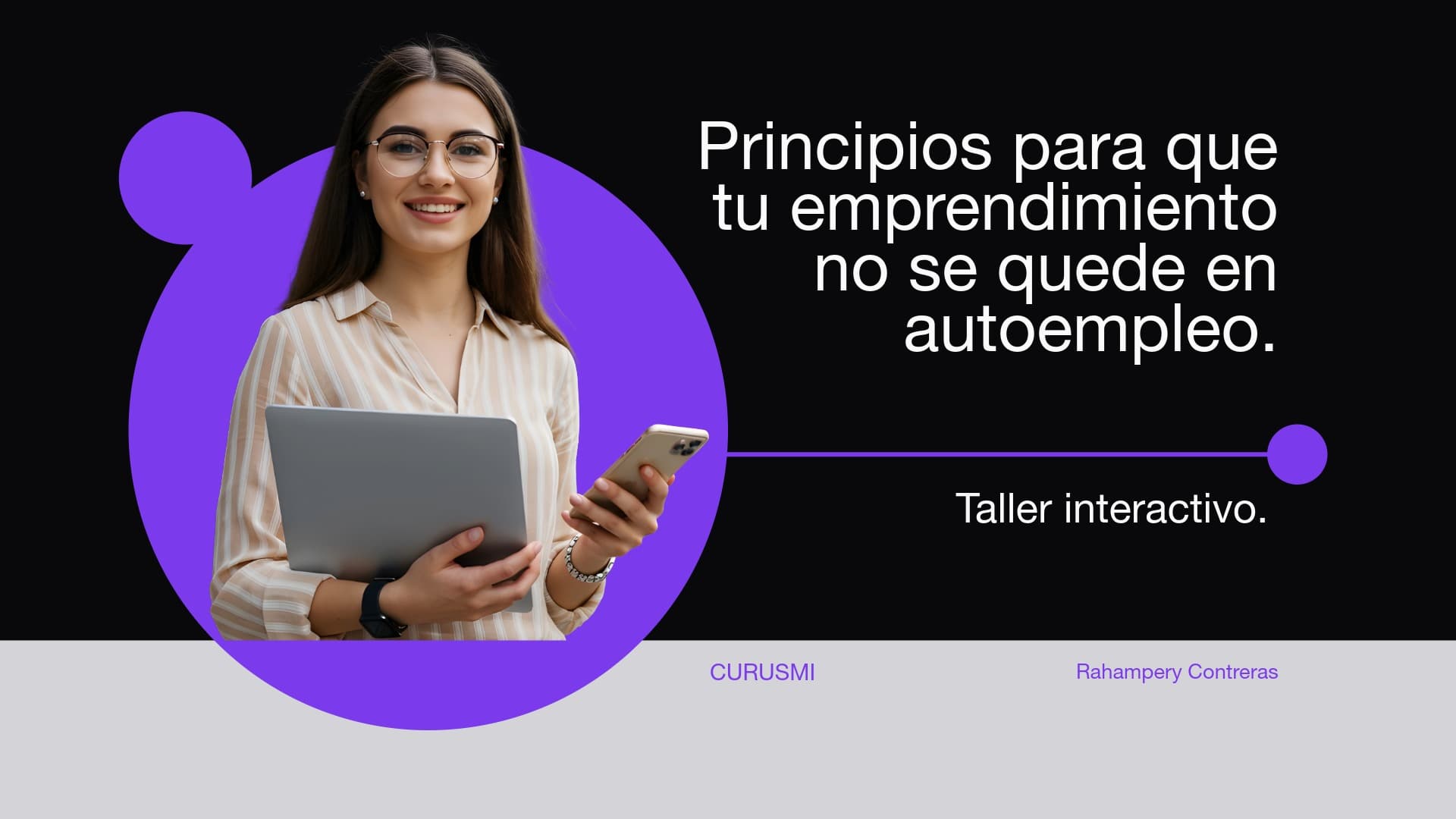 Portada del curso: Principios para que tu emprendimiento no se quede en auto empleo